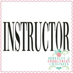 3910 INSTRUCTOR Word Art Embroidery Design
