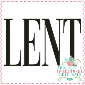 3684 LENT Embroidery Design