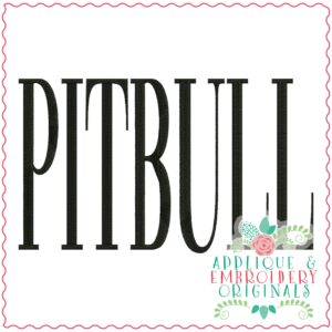 3829 PITBULL Word Art Embroidery Design