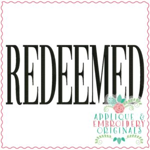 3469 REDEEMED Embroidery Design