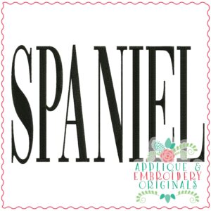 3838 SPANIEL Word Art Embroidery Design