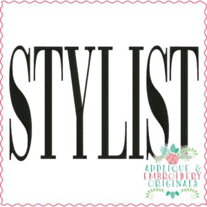 3858 STYLIST Word Art Embroidery Design