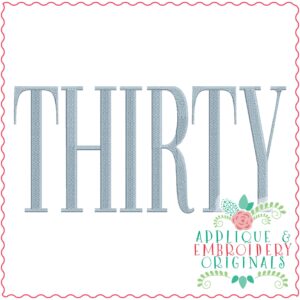 3565 THIRTY Embroidery Design