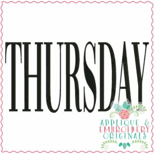 3919 THURSDAY Word Art Embroidery Design