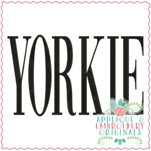 3840 YORKIE Word Art Embroidery Design