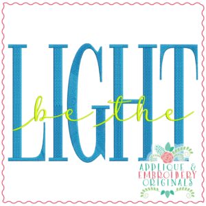 3715 Be the LIGHT Embroidery Design