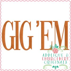 4075 GIG 'EM Word Art Embroidery Design
