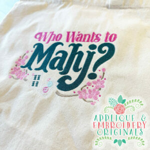 4365 Who Wants to Mahj Embroidery Design